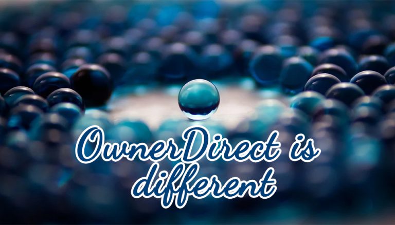 Owner Direct is different …
