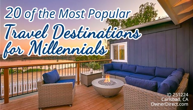 The 20 Most Popular Travel Destinations for Millennials